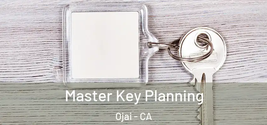 Master Key Planning Ojai - CA