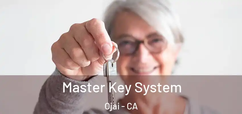 Master Key System Ojai - CA