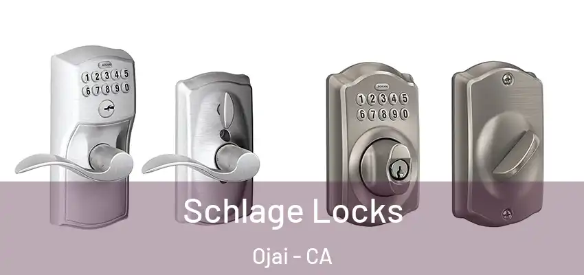  Schlage Locks Ojai - CA